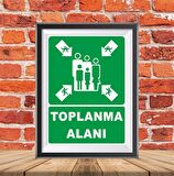 TOPLANMA ALANI İKAZ TABELASI 25X35CM