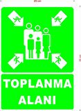 TOPLANMA ALANI İKAZ TABELASI 25X35CM