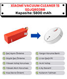 Xiaomi Vacuum Cleaner 1S SDJQR03RR Uyumlu Batarya 14.4V 5800 mAh Robot Süpürge Pili