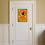 Girilmez No Entry Retro Vintage Ahşap Poster