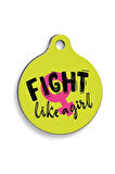 Fight Like A Girl Yuvarlak Şekilli Kedi ve Köpek Künyesi XLarge 3,3 x 5 cm