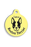 Sarı Boston Terrier Yuvarlak Köpek Künyesi Small: 2,5 cm.