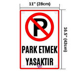 Park Etmek Yasaktır Dekota Uyarı Levhası - İş Yeri, Site ve Apartman için Park Yapılmaz Tabelası - 28x42 cm