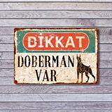 Dikkat Köpek Var Alüminyum Uyarı Levhası - Vintage Dikkat Doberman Var Metal Uyarı Levhası - 20cm x 30cm
