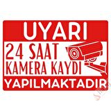 24 Saat Kamera Kaydı Yapılmaktadır Uyarı Levhası, Uv Baskılı Metal Tabela, Kırmızı, 20cm x 30cm