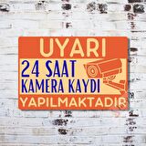 24 Saat Kamera Kaydı Yapılmaktadır Uyarı Levhası - Metal Turuncu Dikkat Tabelası - 15cm x 22,5cm