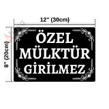 Özel Mülktür Girilmez Dekoratif Alüminyum Tabela - UV Baskılı Metal Uyarı Levhası - Siyah & Beyaz - 20cm x 30cm