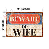 Retro Beware of Wife Alüminyum Levha, Vintage Duvar Dekorasyon Tabelası, Metal Ev Dekoru - 15cm x 22,5cm