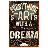 Everthing Starts with a Dream (Her Şey Bir Hayalle Başlar) Dekoratif Alüminyum Levha, Siyah - 15cm x 22,5cm