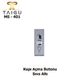Ms - 401 Bt-2 Metal Kapı Açma Butonu Sıva Altı İnce Tip