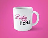 Barbie Değil Harbi Baskılı Kupa Bardak