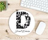 Kişiye Özel Atatürk Resimleri İle Bezenmiş D Harfli İsimli Baskılı Mouse Pad
