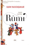 Gerçeğin Güzel Huyu & Rûmî
