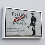 Altın Çerçeveli Bansky'nin Hayallerini Takip Et - İptal Edildi İsimli Eseri Kanvas Tablo