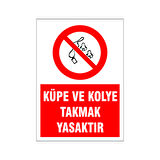 Küpe ve kolye takmak yasaktır, isg uyarı levhası