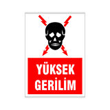 Yüksek gerilim, isg uyarı levhası
