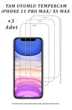 3 ADET iPhone 11 PRO MAX / XS MAX Uyumlu Temperli Cam Ekran Koruyucu Kırılmaz Cam (3 ADET)