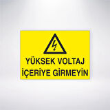 Yüksek Voltaj İçeriye Girmeyin Sticker 20X28 Cm
