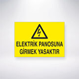 Elektrik Panosuna Girmek Yasaktır Sticker 20X28 Cm