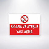 Sigara ve Ateşle Yaklaşma Sticker 20X28 Cm