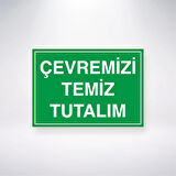 Çevremizi Temiz Tutalım Sticker 20X28 Cm