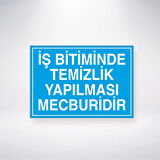 İş Bitiminde Temizlik Yapılması Mecburidir Sticker 20X28 Cm