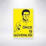 Önce İş Güvenliği 