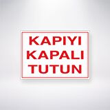 Kapıyı Kapalı Tutun