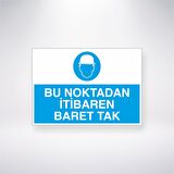 Bu Noktodan İtibaren Baret Tak 21x35 Arkası Yapışkanlı Levha