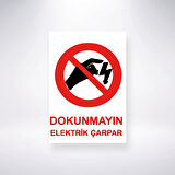 Dokunmayın Elektrik Çarpar Sticker 20X28 Cm