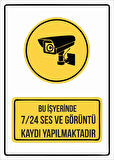 bu iş yerinde 7/24 ses ve görüntü kaydı yapılmaktadır Sticker 20X28 Cm