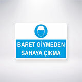 Baret Giymeden Sahaya Çıkma Sticker 20X28 Cm