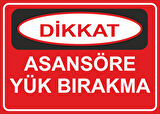 Asansöre yük bırakma Sticker 20X28 Cm