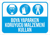 Boya Yaparken Koruyucu Malzemeni Kullan Sticker 20X28 Cm