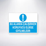 Bu Alanda Çalışırken Koruyucu Elbise Giyilmelidir Sticker 20X28 Cm