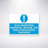 Çalışırken Maske, Bone ve Önlüğünüzü Takınız Sticker 20X28 Cm