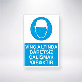 Vinç Altında Baretsiz Çalışmak Yasaktır Sticker 20X28 Cm