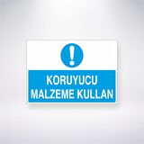 Koruyucu Malzeme Kullan