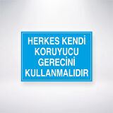Herkes Kendi Koruyucu Gerecini Kullanmalıdır Sticker 20X28 Cm