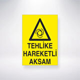 Tehlike Hareketli Aksam Sticker 20X28 Cm