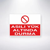 Asılı Yük Altında Durma Sticker 20X28 Cm