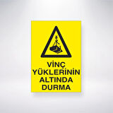 Vinç Yüklerinin Altında Durma Sticker 20X28 Cm