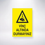 Vinç Altında Durmayınız Sticker 20X28 Cm