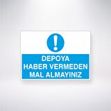 Depoya Haber Vermeden Mal Almayınız 21x35 Arkası Yapışkanlı Levha