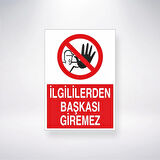 İlgiliden Başkası Giremez Sticker 20X28 Cm