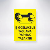 İş Gözlüksüz Taşlama Yapmak Yasaktır Sticker 20X28 Cm