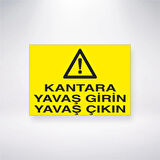 Kantara Yavaş Girin Yavaş Çıkın Sticker 20X28 Cm