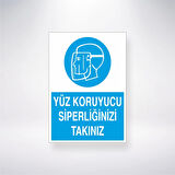 Yüz Koruyucu Siperliğinizi Takınız Sticker 20X28 Cm