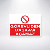 Görevliden Başkası Açamaz Sticker 20X28 Cm