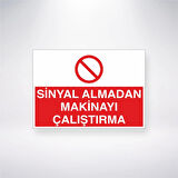 Sinyal Almadan Makineyi Çalıştırma Sticker 20X28 Cm